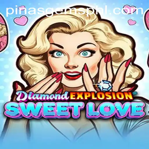 DiamondExplosionSweetLove: An Enchanting Adventure in Pinasgems