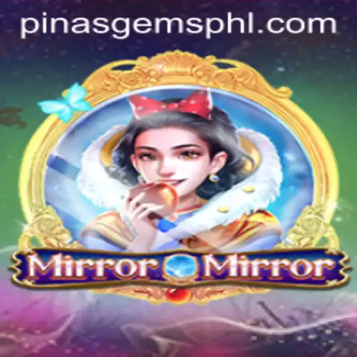 Embark on an Enchanting Adventure with MirrorMirror and Discover the Mysteries of Pinasgems