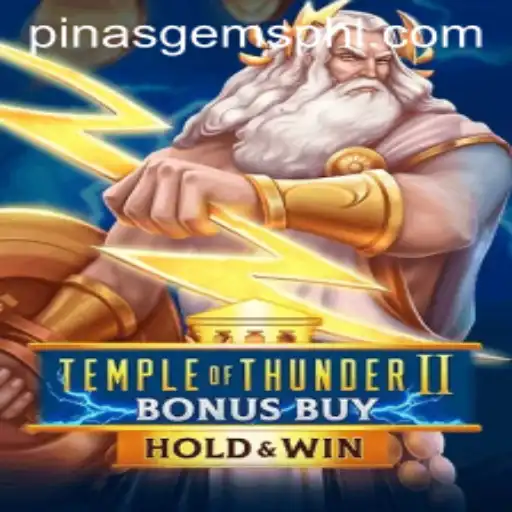 Temple of Thunder II Bonus Buy: Unleashing the Power of Pinasgems